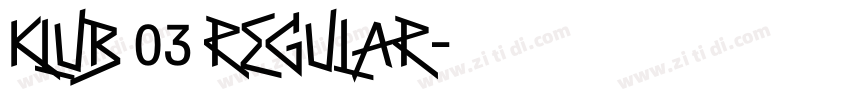 Klub 03 Regular字体转换